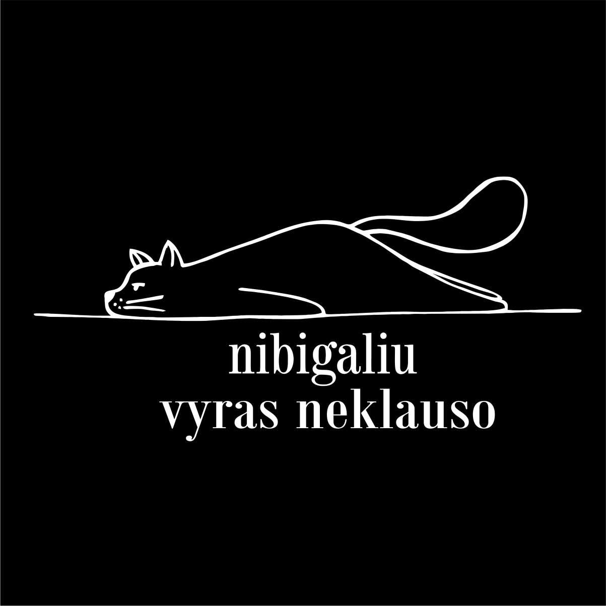 Juodi UNISEX marškinėliai "Nibigaliu, vyras neklauso"