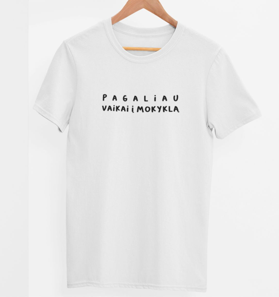 Balti UNISEX marškinėliai "Pagaliau"