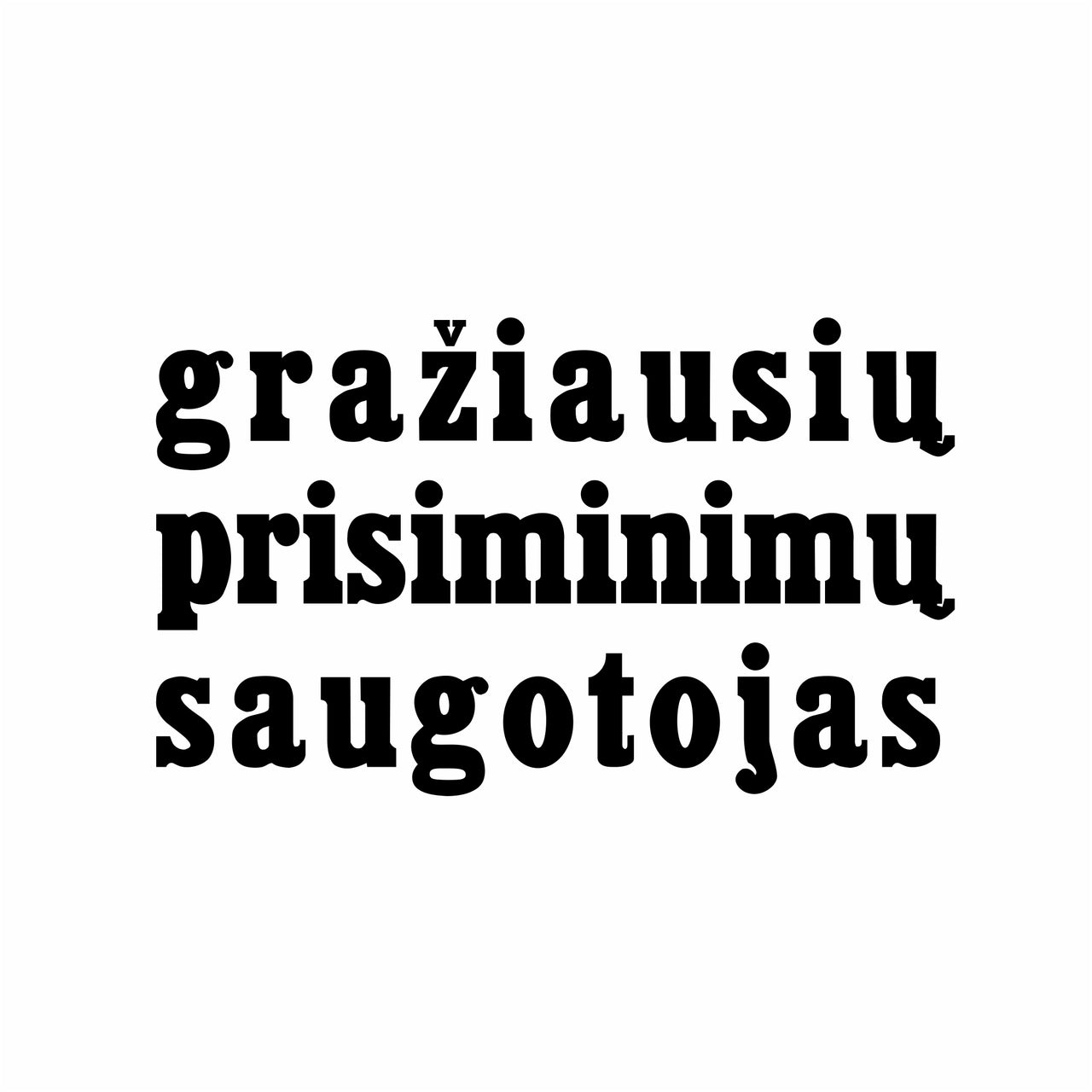 Balti marškinėliai tėčiui ir seneliui "Gražiausių prisiminimų saugotojas"