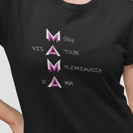 Juodi unisex marškinėliai "Mylimiausia dama“